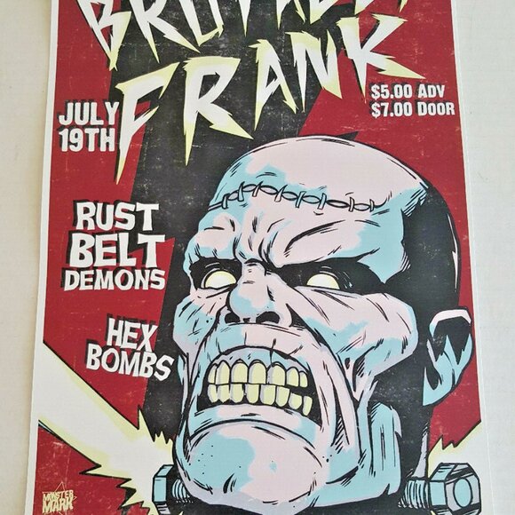 BRUTALLY FRANK POSTER 17" x 11" RARE Gig MONSTER MARK Rust Belt Demons Hex Bombs - Picture 2 of 3